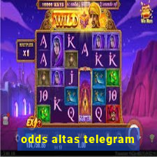 odds altas telegram